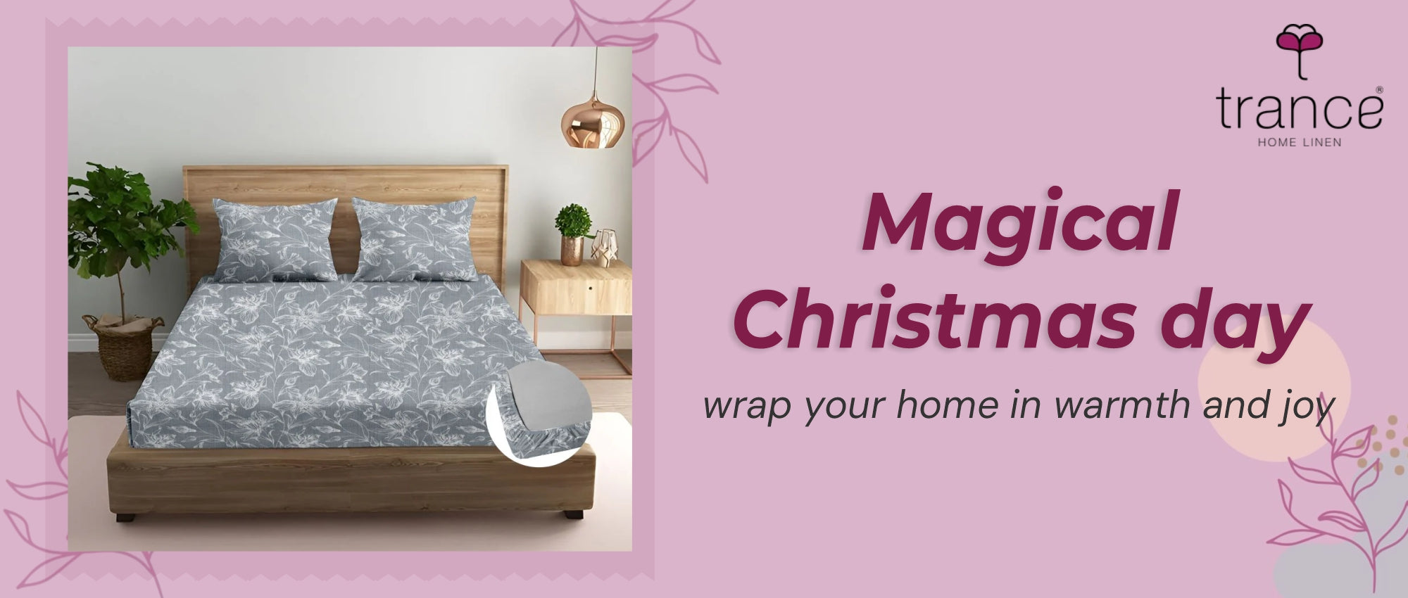 Magical Christmas Day - wrap your home in warmth and joy