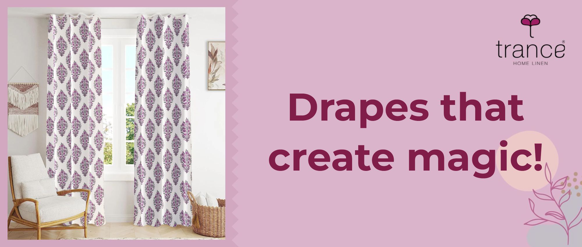 Drapes that create magic! – Trance Home Linen