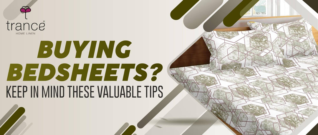 BUYING BEDSHEETS? KEEP IN MIND THESE VALUABLE TIPS - Trance Home Linen