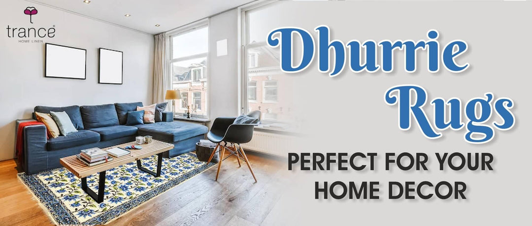 DHURRIE RUGS PERFECT FOR YOUR HOME DECOR - Trance Home Linen